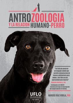 Antrozoología y la relación humano-perro