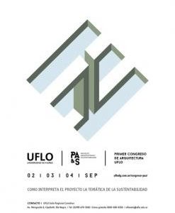 Primer Congreso de Arquitectura UFLO. Cómo interpreta el proyecto la temática de la sustentabilidad