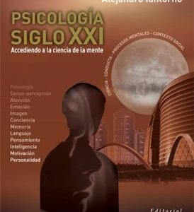 Psicología Siglo XXI. Accediendo a la ciencia de la mente