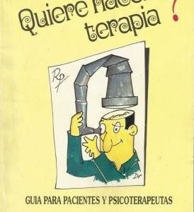 ¿Quiere hacer terapia? Guía para pacientes y psicoterapeutas