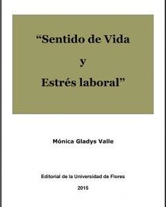 Sentido de vida y estrés laboral