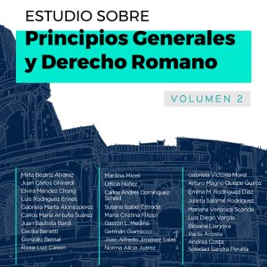 Estudios sobre Principios Generales y Derecho Romano. Volumen 2