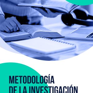 Metodología de la investigación. El desafío de su enseñanza