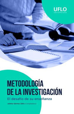 Metodología de la investigación. El desafío de su enseñanza